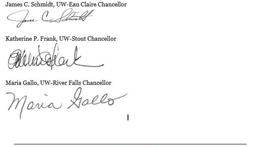 Signatures of chancellors Katherine Frank, UW-Stout; James Schmidt, UW-Eau Claire; and Maria Gallo, UW-River Falls.