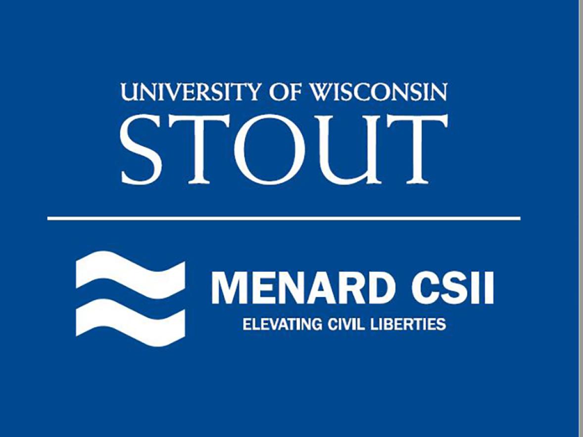 UW-Stout is home to the Menard Center for the Study of Institutions and Innovation.
